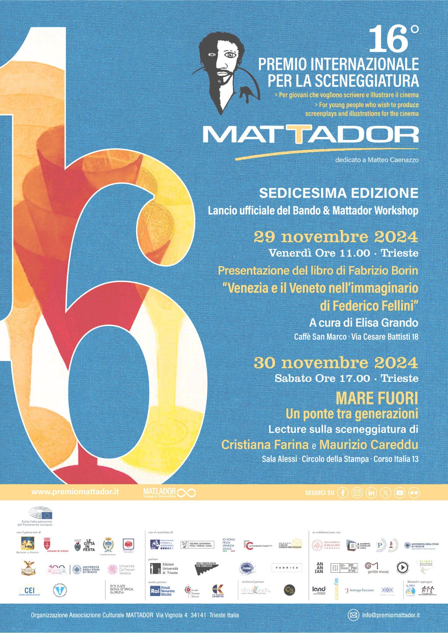 MATTADOR INTERNATIONAL SCREENPLAY AWARD DEDICATED TO MATTEO CAENAZZO / LAUNCH OF THE 16TH CALL FOR ENTRIES & LECTURE ON CINEMA AND SCREENWRITING