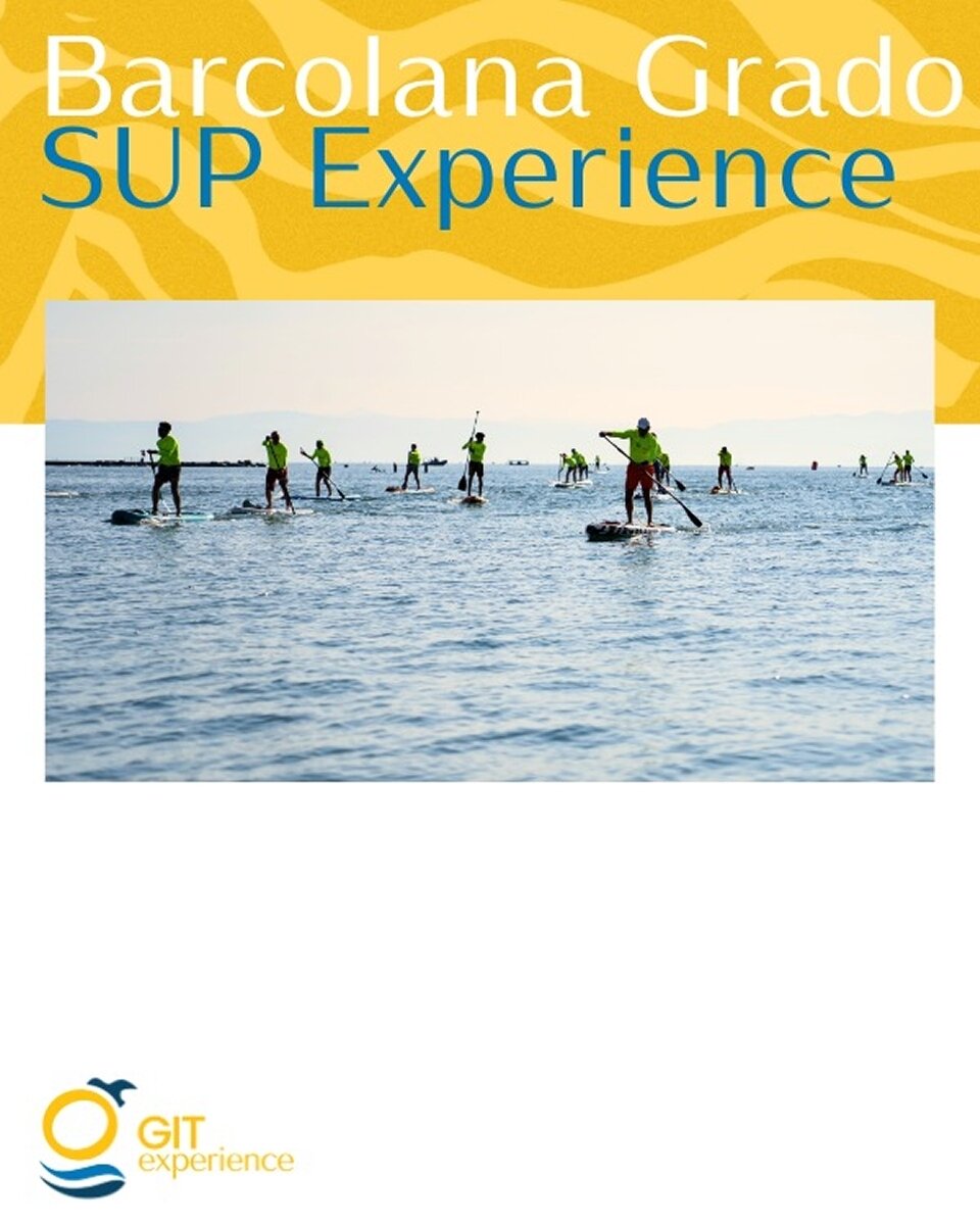 BARCOLANA GRADO SUP EXPERIENCE - REGISTRATION IS OPEN